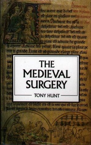 Cover of The Medieval Surgery by Tony Hunt