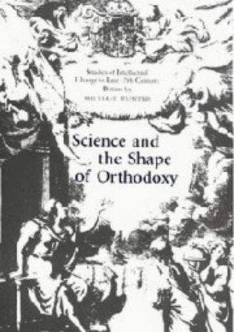 Cover of Science and the shape of orthodoxy by Michael Cyril William Hunter