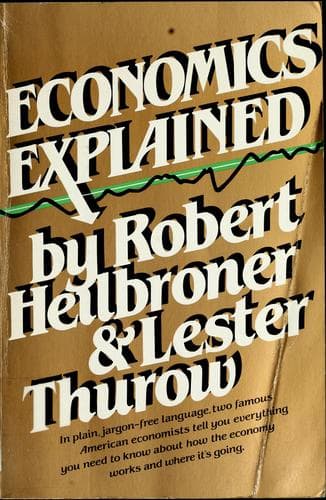 Cover of Economics explained by Robert L. Heilbroner