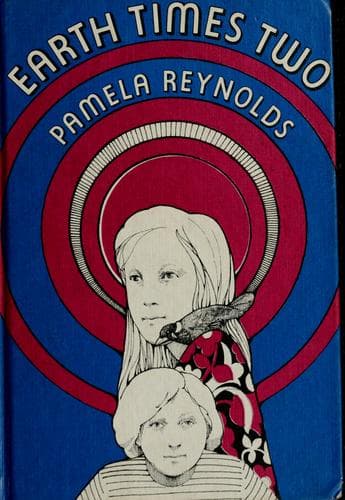 Cover of Earth times two by Pamela Reynolds