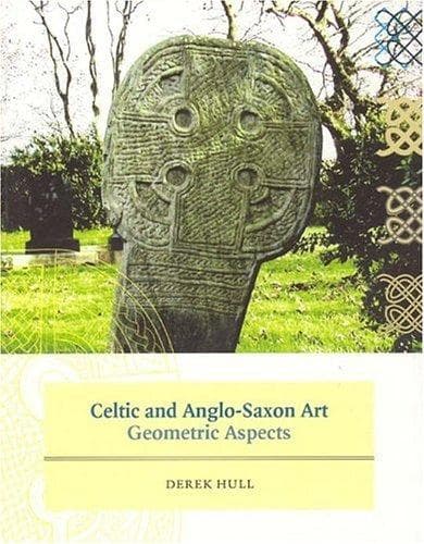 Cover of Celtic and Anglo-Saxon art by Derek Hull