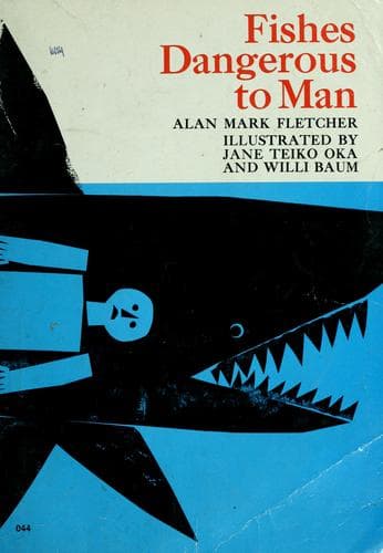 Cover of Fishes dangerous to man by Alan Mark Fletcher