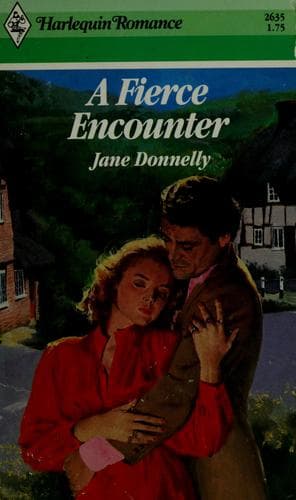 Cover of A fierce encounter by Jane Donnelly