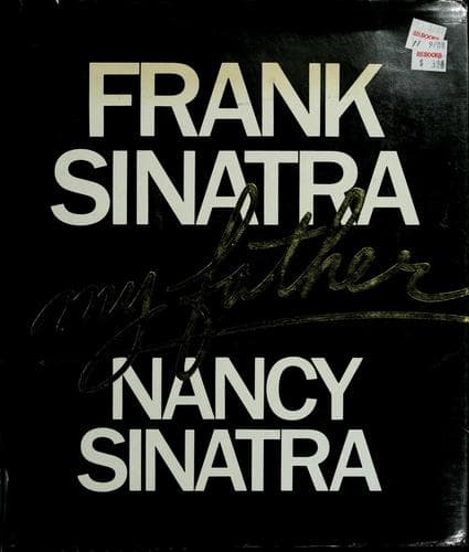 Cover of Frank Sinatra, my father by Nancy Sinatra