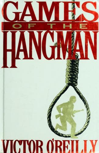 Cover of Games of the hangman by Victor O'Reilly