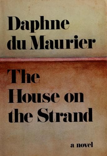 Cover of The House on the Strand by Daphne du Maurier