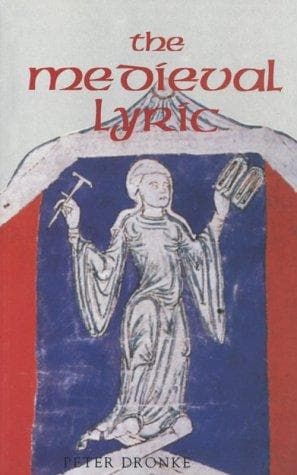 Cover of The medieval lyric by Dronke, Peter