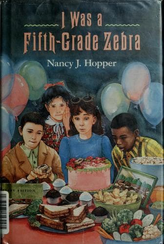Cover of I was a fifth-grade zebra by Nancy J. Hopper