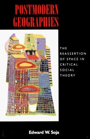 Cover of Postmodern geographies by Edward W. Soja