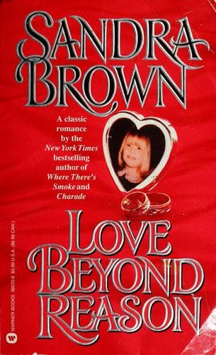 Cover of Love Beyond Reason by Sandra Brown