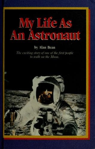 Cover of My life as an astronaut by Alan Bean