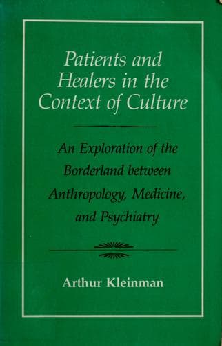 Cover of Patients and healers in the context of culture by Arthur Kleinman