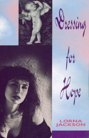 Cover of Dressing for Hope by Lorna Mary Jackson