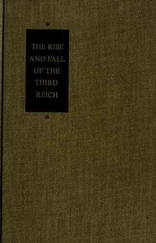 Cover of The Rise and Fall of the Third Reich by William L. Shirer