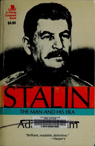 Cover of Stalin; the man and his era by Adam Bruno Ulam
