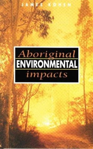 Cover of Aboriginal environmental impacts by J. L. Kohen
