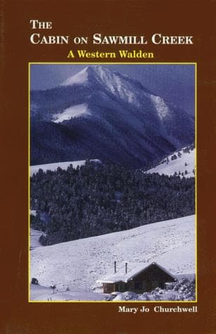 Cover of The cabin on Sawmill Creek by Mary Jo Churchwell