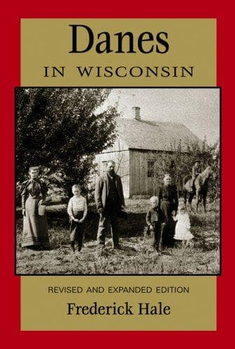 Cover of Danes in Wisconsin by Frederick Hale