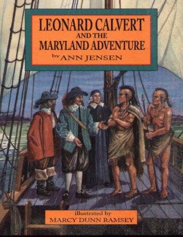 Cover of Leonard Calvert and the Maryland adventure by Ann Jensen