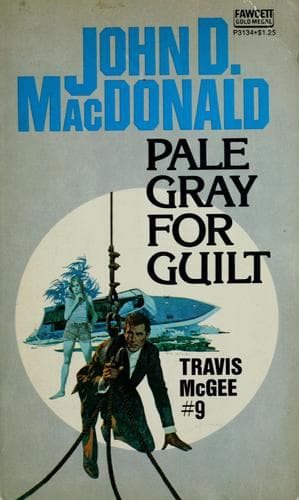 Cover of Pale Gray For Guilt by John D. MacDonald