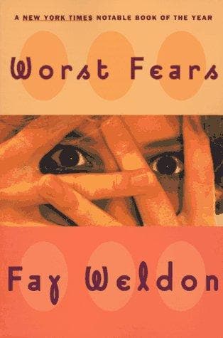Cover of Worst Fears (Weldon, Fay) by Fay Weldon