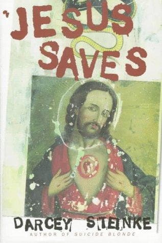 Cover of Jesus saves by Darcey Steinke
