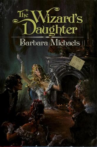 Cover of The wizard's daughter by Barbara Michaels