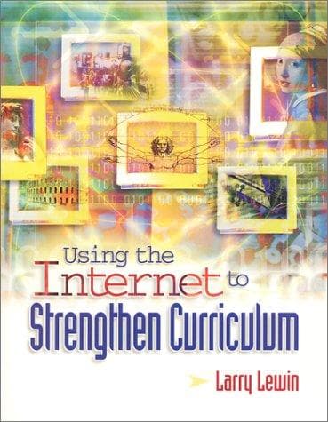 Cover of Using the Internet to Strengthen Curriculum by Larry Lewin