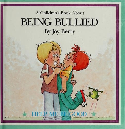 Cover of A children's book about being bullied by Joy Berry
