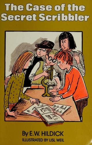 Cover of The case of the secret scribbler by E. W. Hildick