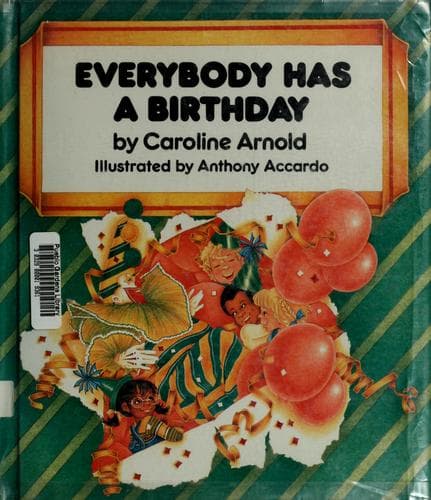 Cover of Everybody has a birthday by Caroline Arnold