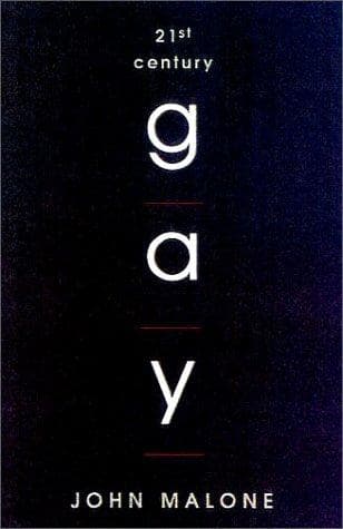 Cover of 21st Century Gay by John Malone