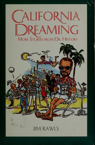 Cover of California dreaming by James J. Rawls