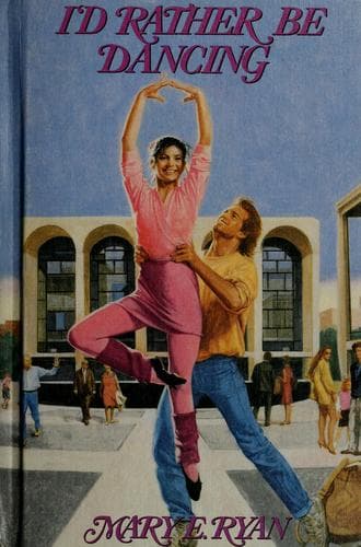 Cover of I'd rather be dancing by Mary E. Ryan