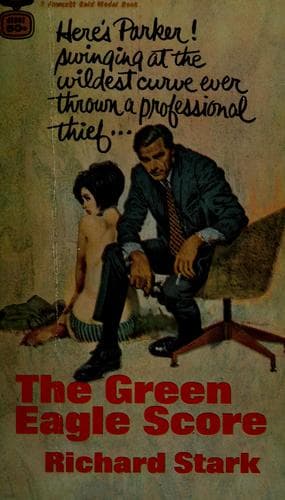 Cover of The Green Eagle Score (American Crime) by Donald E. Westlake