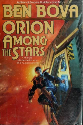 Cover of Orion among the stars by Ben Bova