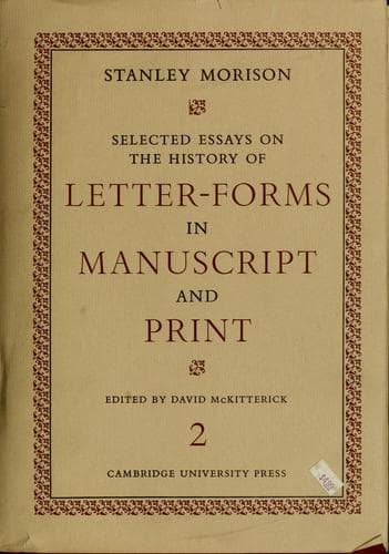 Cover of Selected essays on the history of letter-forms in manuscript and print, VOLUME 2 by Stanley Morison