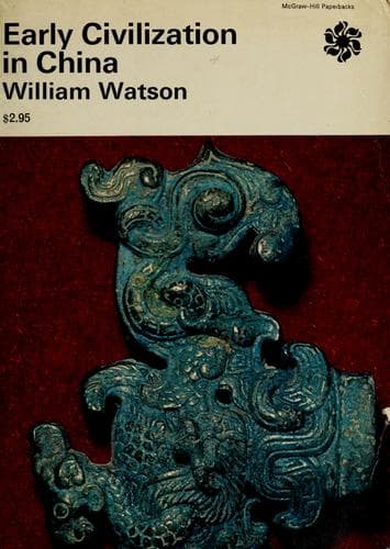 Cover of Early civilization in China by Watson, William