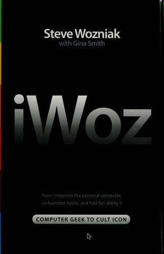 Cover of iWoz by Steve Wozniak