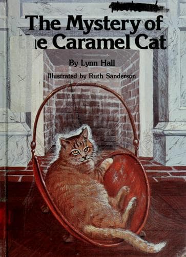 Cover of The mystery of the caramel cat by Lynn Hall