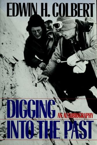 Cover of Digging into the past by Edwin Harris Colbert