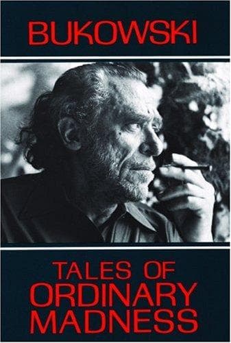 Cover of Tales of Ordinary Madness by Charles Bukowski