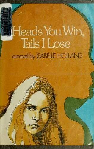 Cover of Heads You Win Tails I Lose by Isabelle Holland