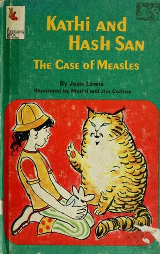 Cover of Kathi and Hash San--The case of Measles by Jean Lewis