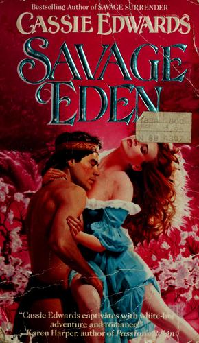 Cover of Savage Eden by Cassie Edwards