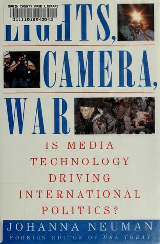 Cover of Lights, camera, war by Johanna Neuman