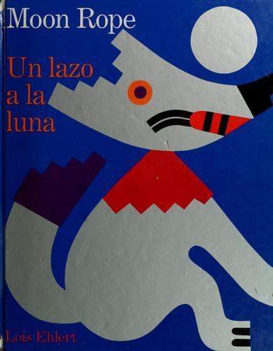 Cover of Moon Rope by Lois Ehlert