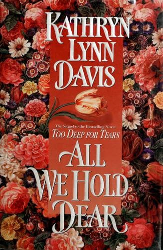 Cover of All We Hold Dear by Kathryn Lynn Davis