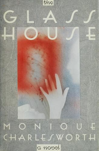 Cover of The glass house by Monique Charlesworth