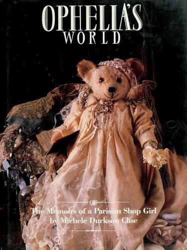 Cover of Ophelia's world, or, The memoirs of a Parisian shop girl by Michele Durkson Clise